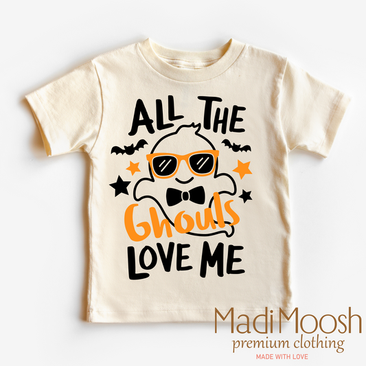 All the Ghouls Love Me Shirt - Halloween Shirt