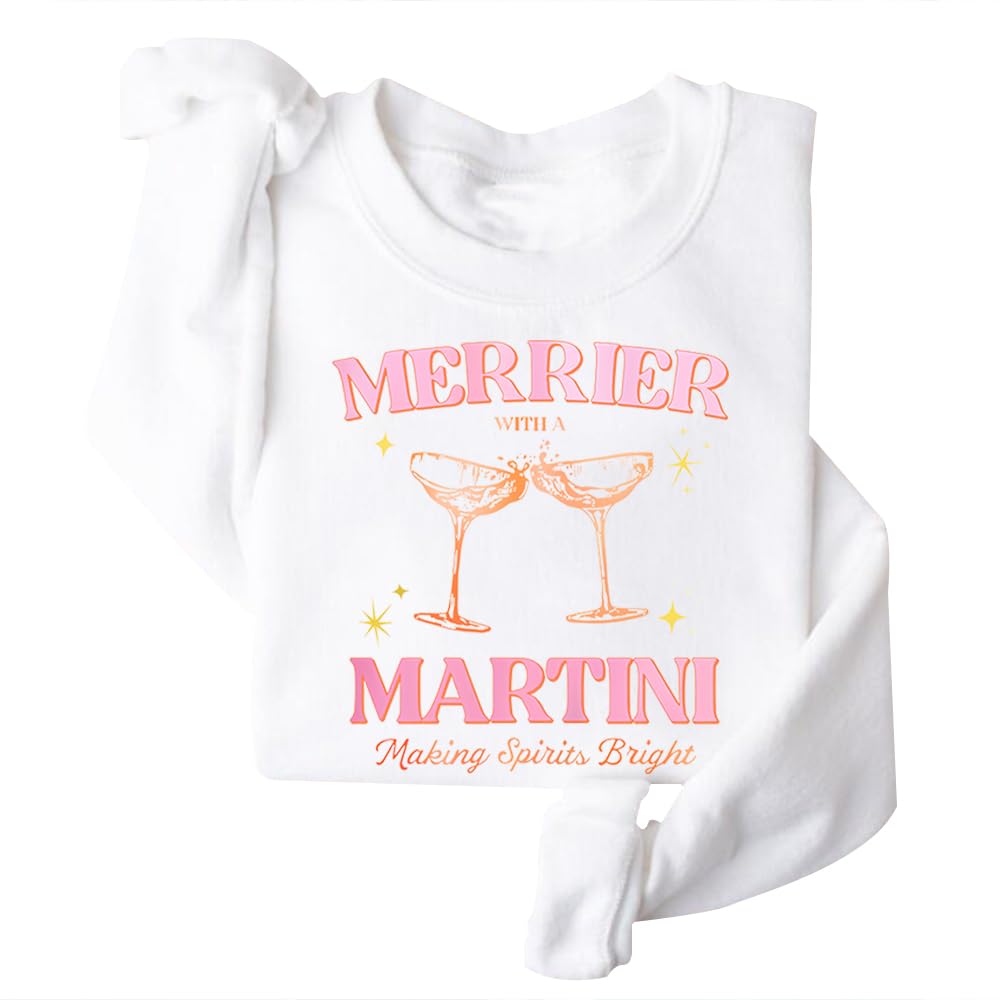 DIOMMELL Merrier With A Martini Sweatshirt Christmas Martini Sweatshirt