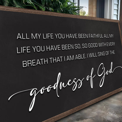 Goodness of God Faith Sign Ii