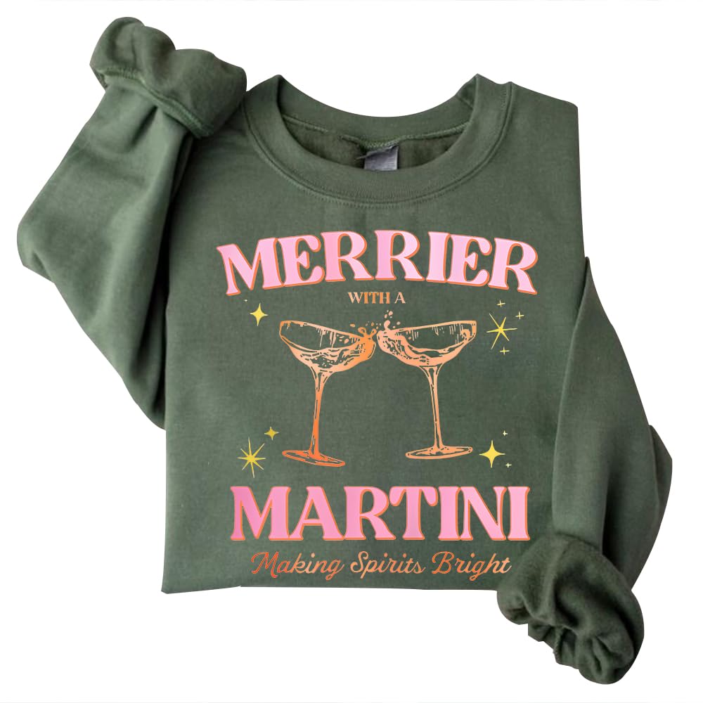 DIOMMELL Merrier With A Martini Sweatshirt Christmas Martini Sweatshirt