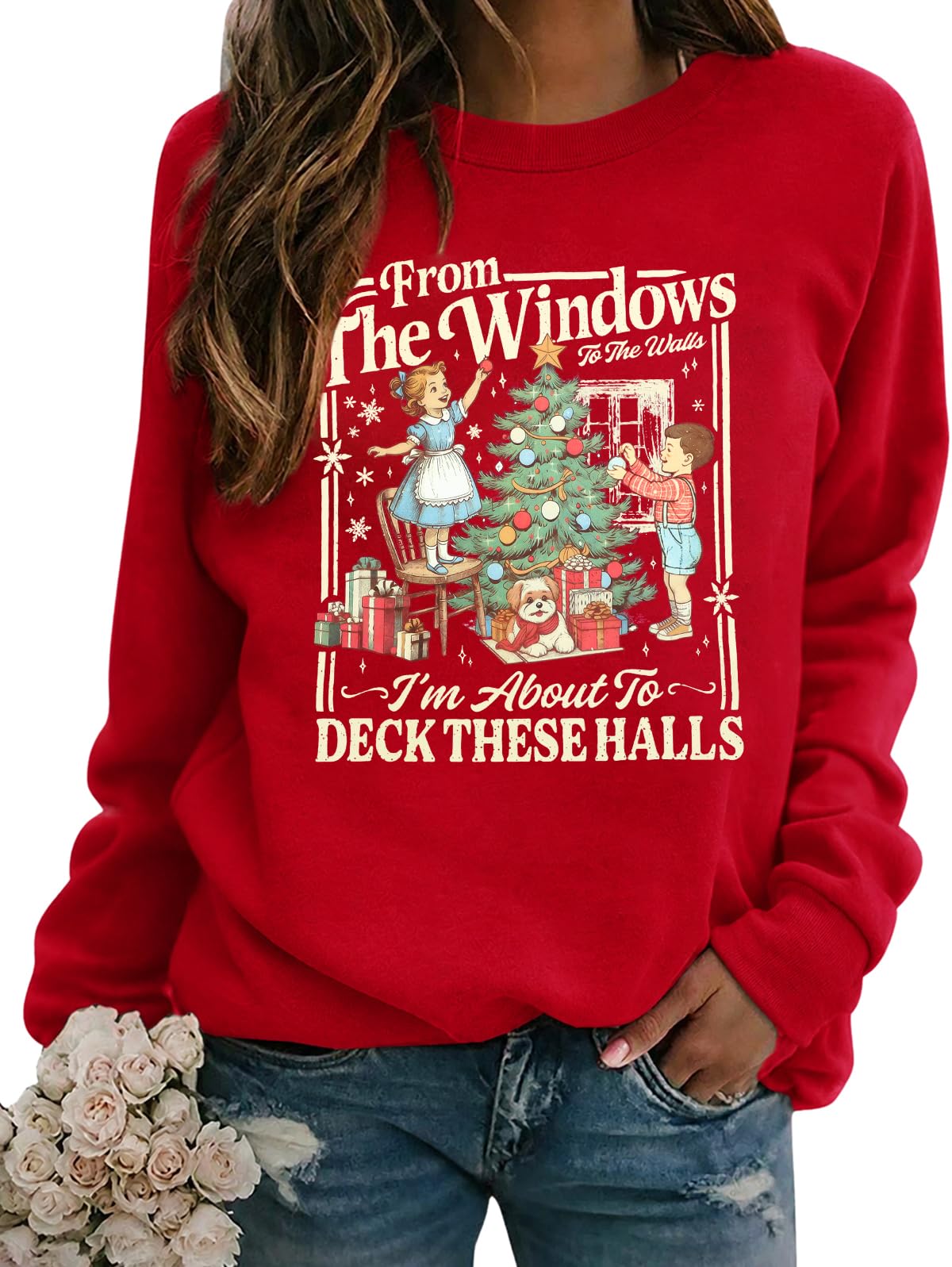 Christmas Sweatshirt for Women From The Windows To The Walls Sweatshirts