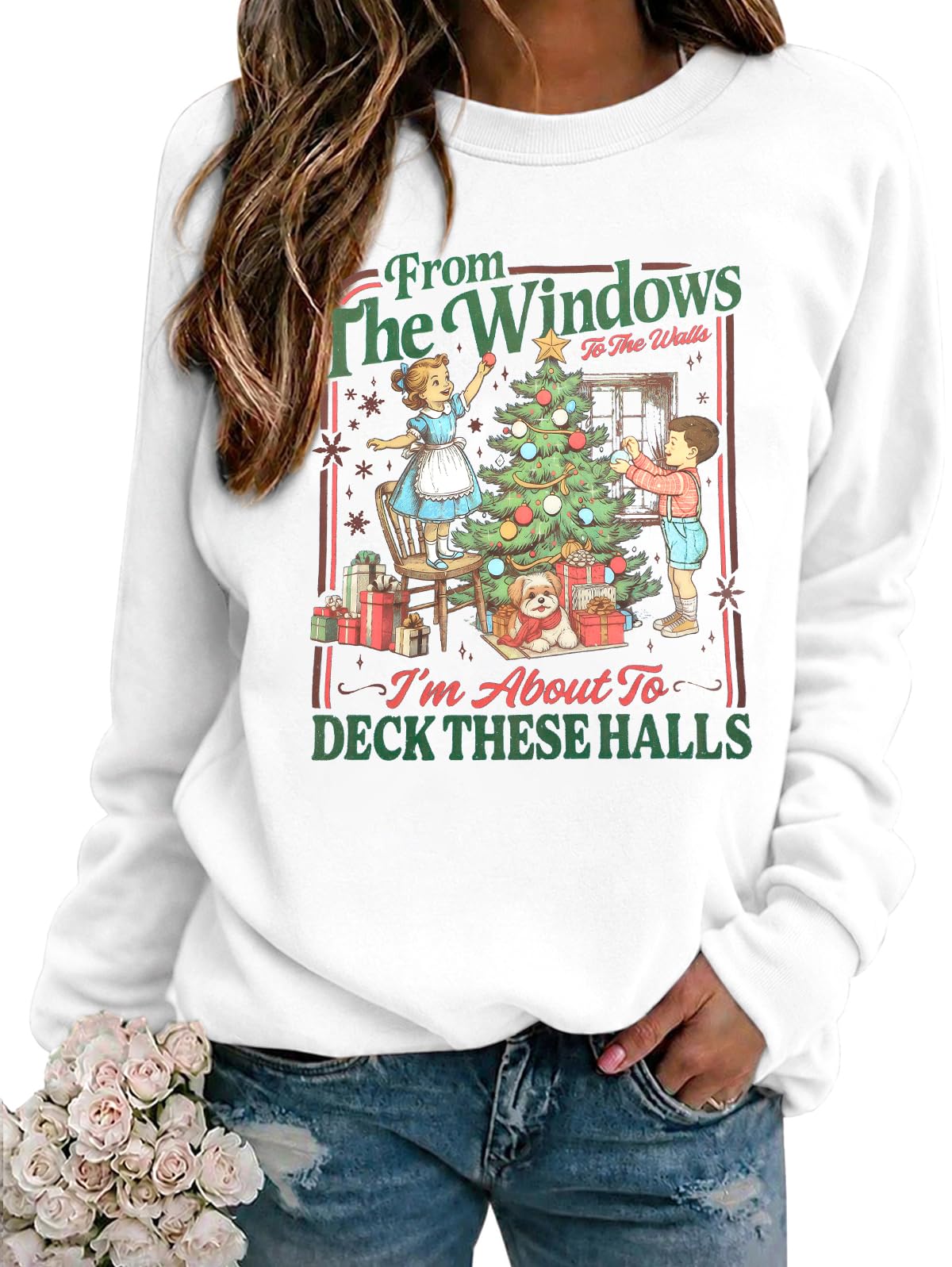 Christmas Sweatshirt for Women From The Windows To The Walls Sweatshirts
