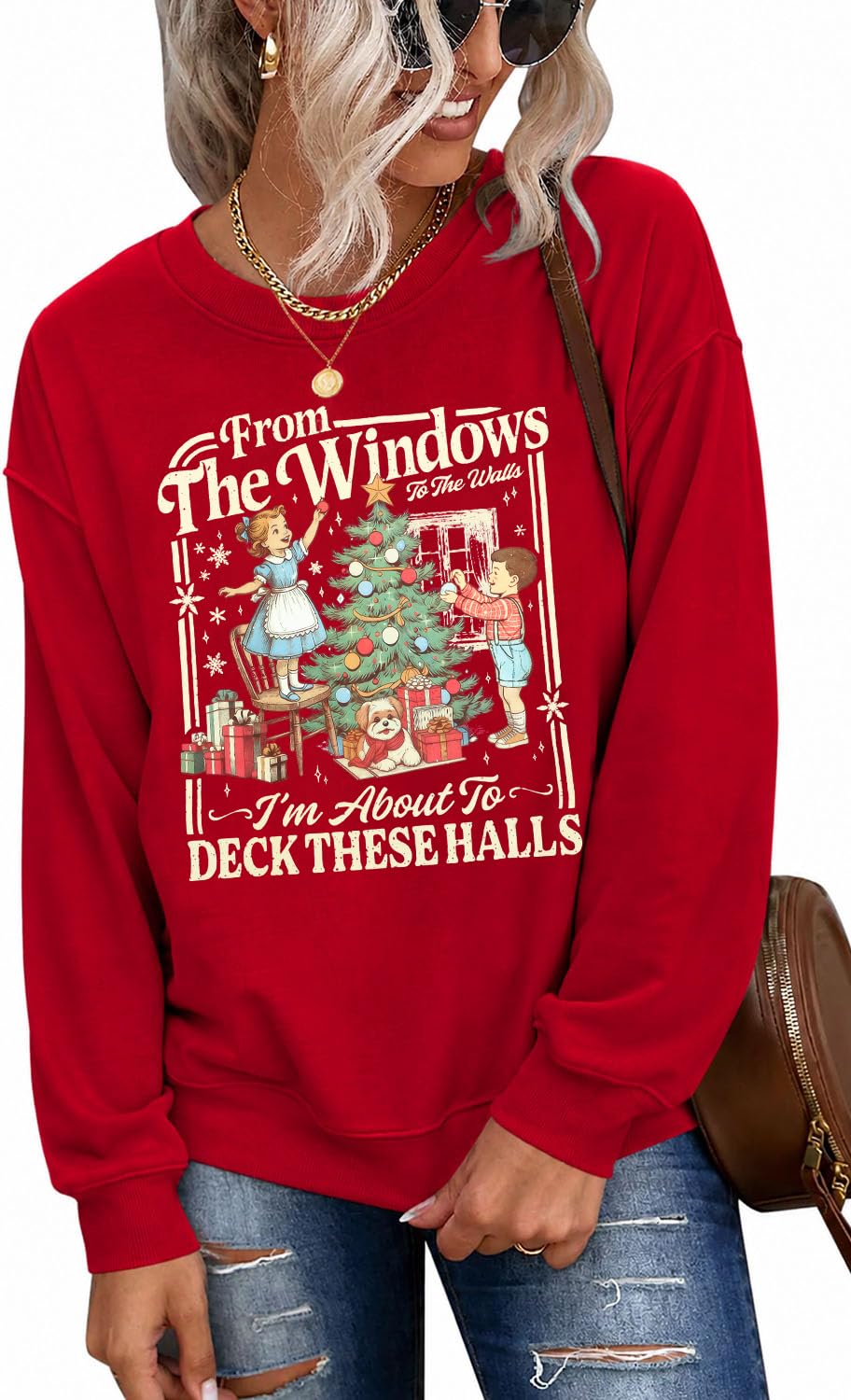 Christmas Sweatshirt for Women From The Windows To The Walls Sweatshirts