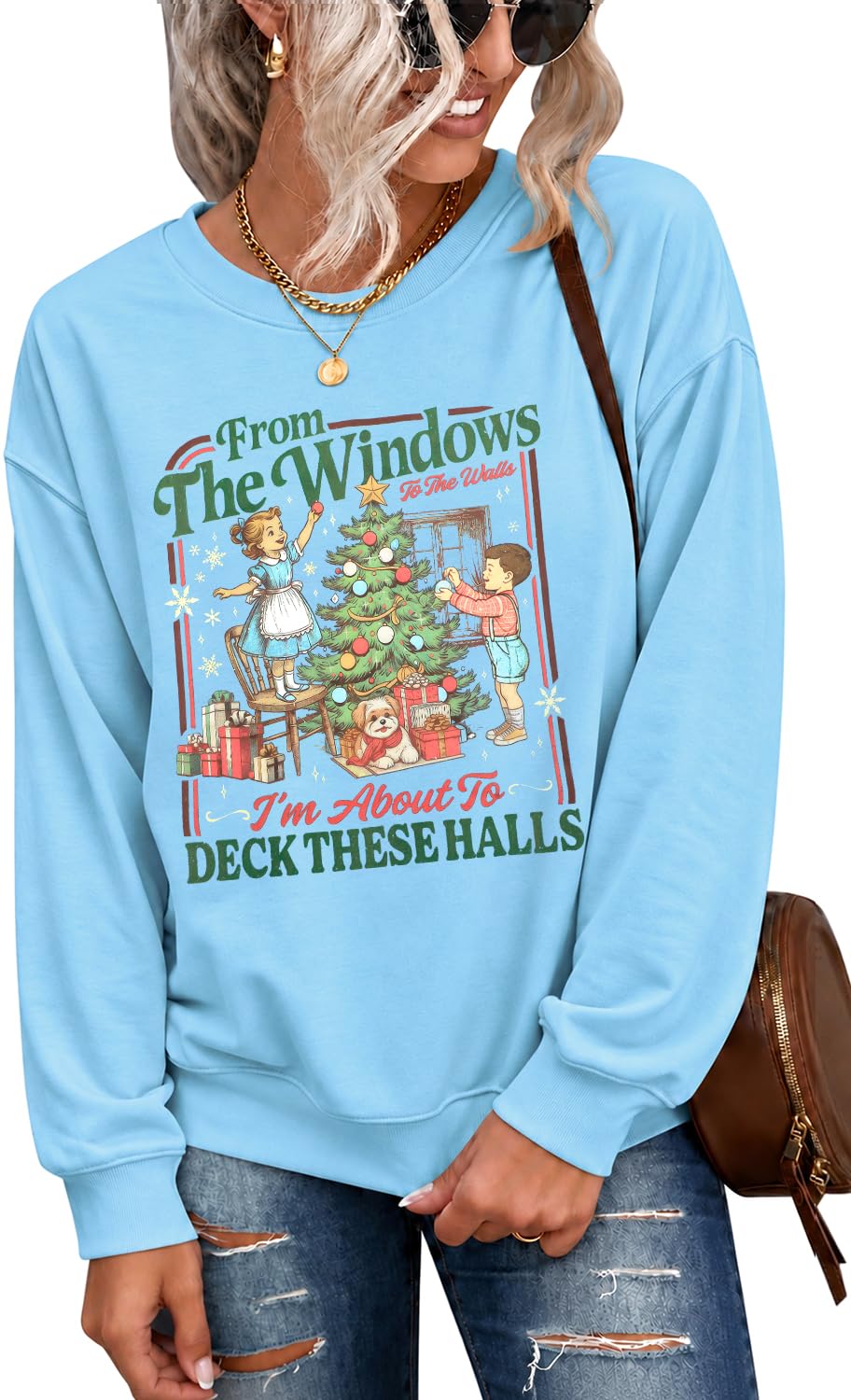 Christmas Sweatshirt for Women From The Windows To The Walls Sweatshirts