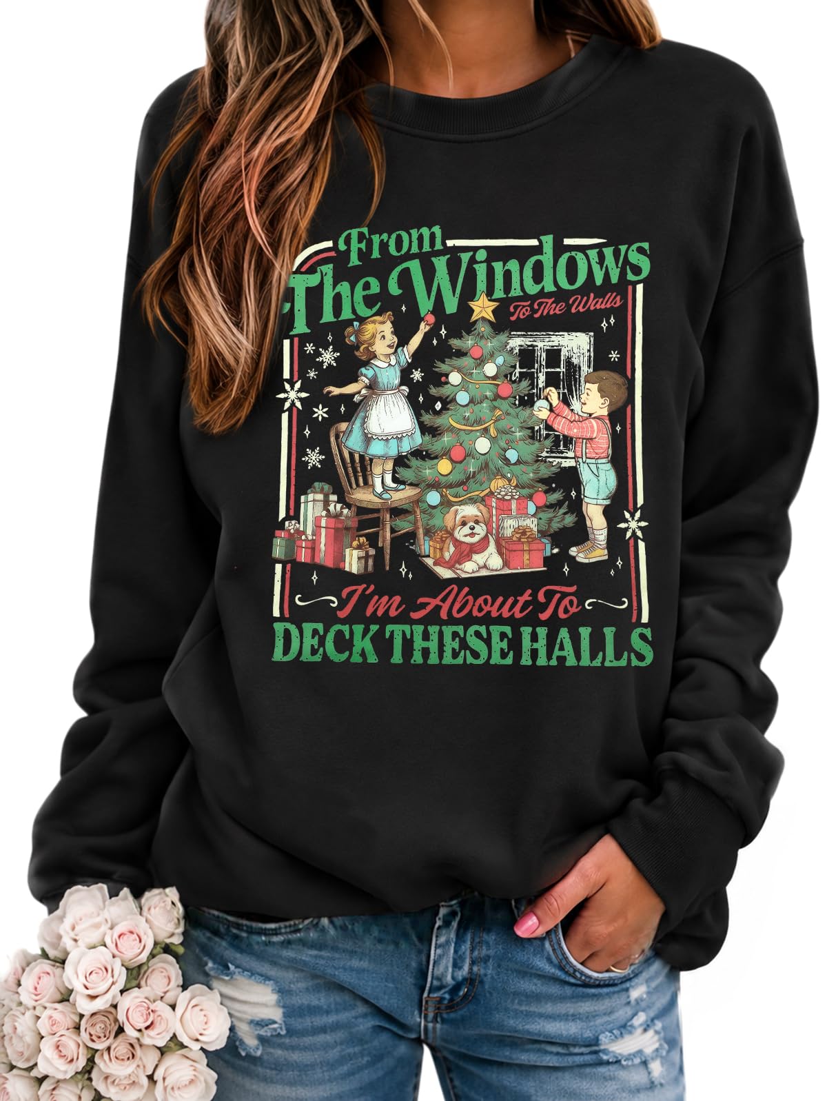 Christmas Sweatshirt for Women From The Windows To The Walls Sweatshirts