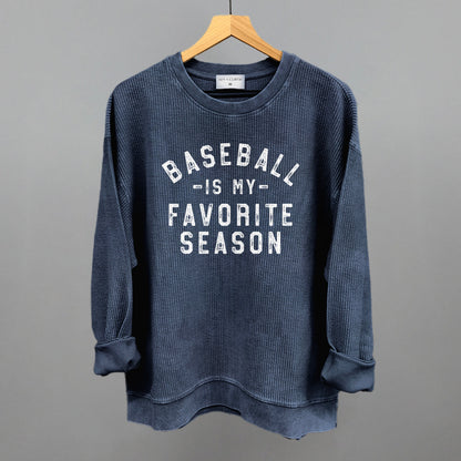 Baseball Is My Favorite Season