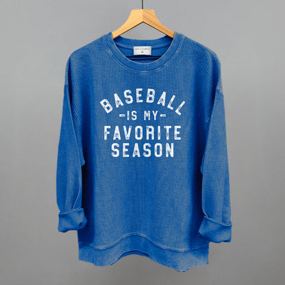 Baseball Is My Favorite Season