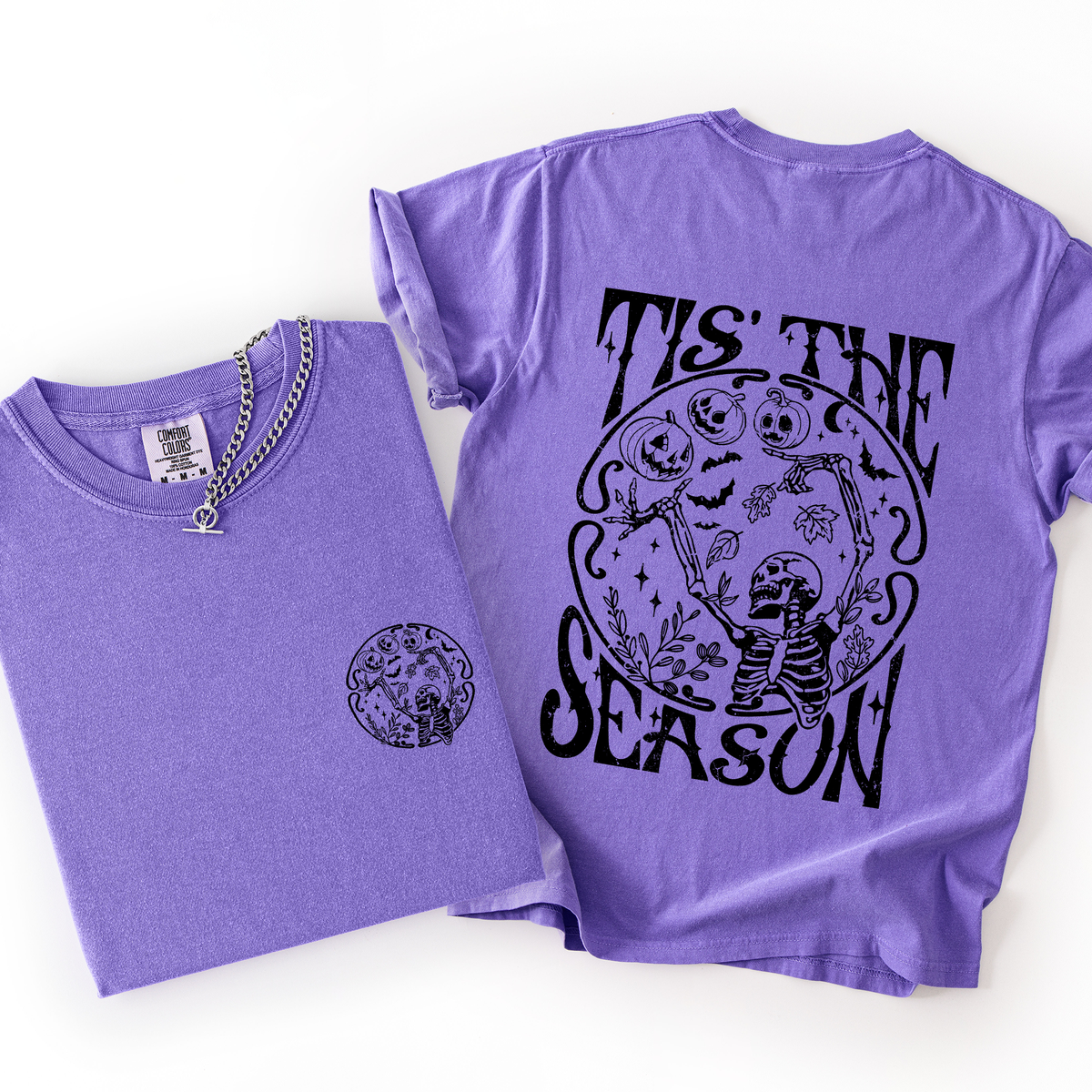 Tis The Season Front And Back Spooky Skeleton Funny Halloween Graphic Illustration Comfort Colors Tee