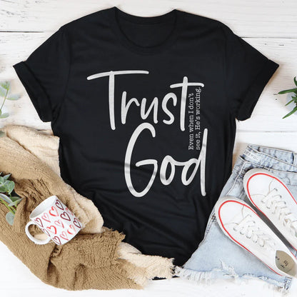 Trust God Tee